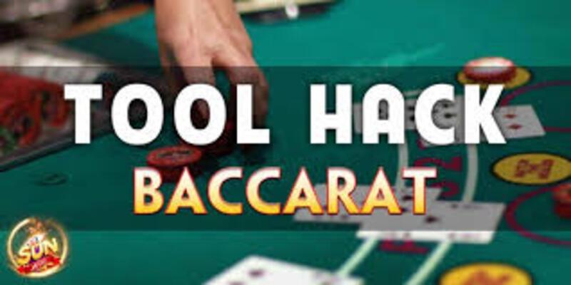 Tool hack baccarat là gì?